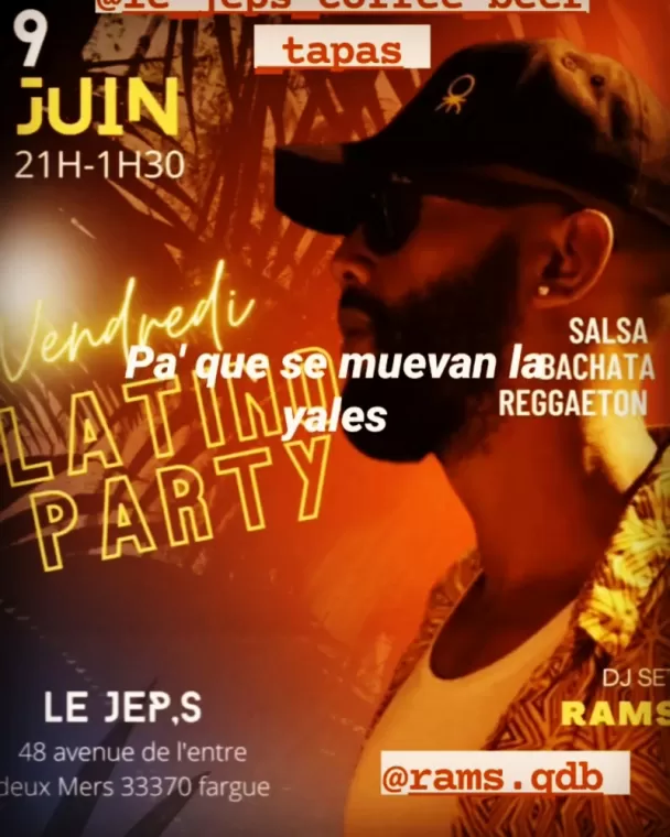 Soirée Latino, Le Jep’s, Bordeaux Rive Droite, Fargues-Saint-Hilaire, Le Jep’s